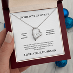 To The Love Of My Life- You're The Greatest Gift I Ever Received- Forever Love Necklace
