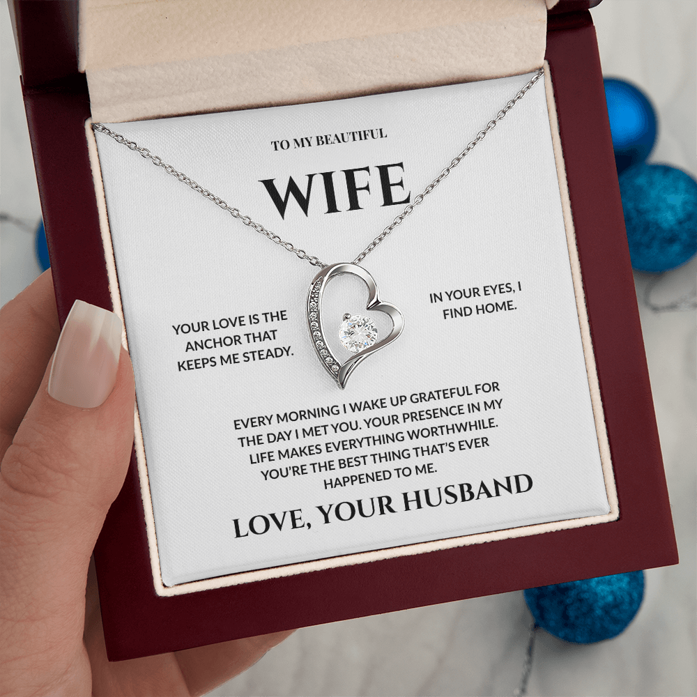 To My Beautiful Wife -You're The Best Thing That Ever Happened To Me - Forever Love Necklace