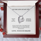 To The Love Of My Life- You're The Greatest Gift I Ever Received- Forever Love Necklace