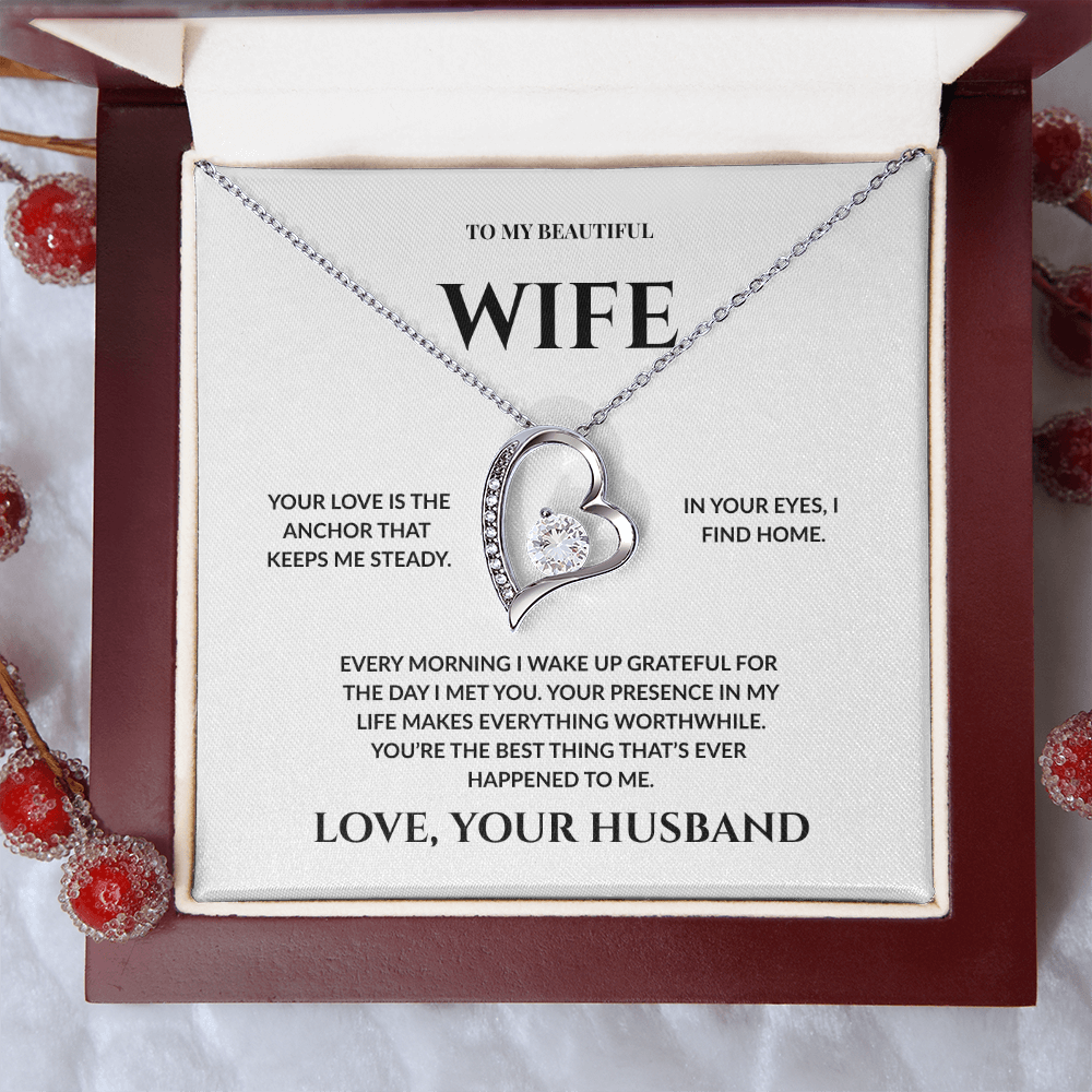 To My Beautiful Wife -You're The Best Thing That Ever Happened To Me - Forever Love Necklace