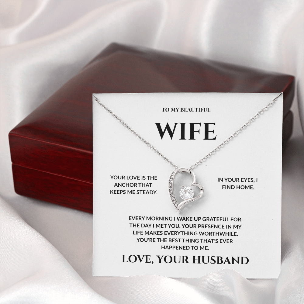 To My Beautiful Wife -You're The Best Thing That Ever Happened To Me - Forever Love Necklace