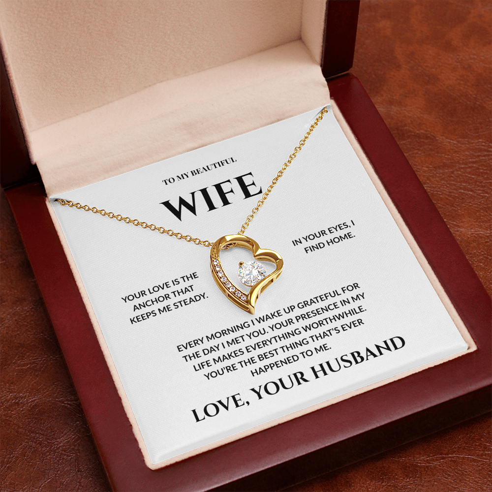 To My Beautiful Wife -You're The Best Thing That Ever Happened To Me - Forever Love Necklace