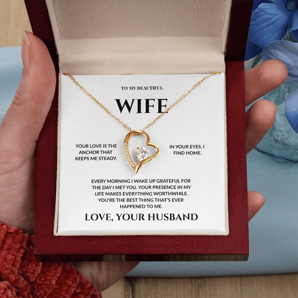 To My Beautiful Wife -You're The Best Thing That Ever Happened To Me - Forever Love Necklace