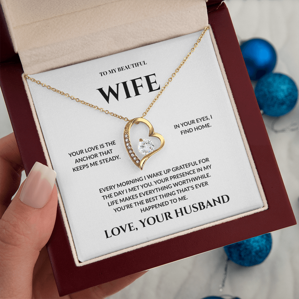 To My Beautiful Wife -You're The Best Thing That Ever Happened To Me - Forever Love Necklace