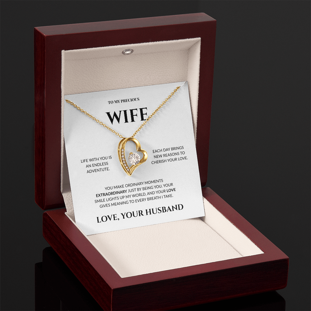 To My Precious Wife - You Make Ordinary Moments Extraordinary - Forever Love Necklace