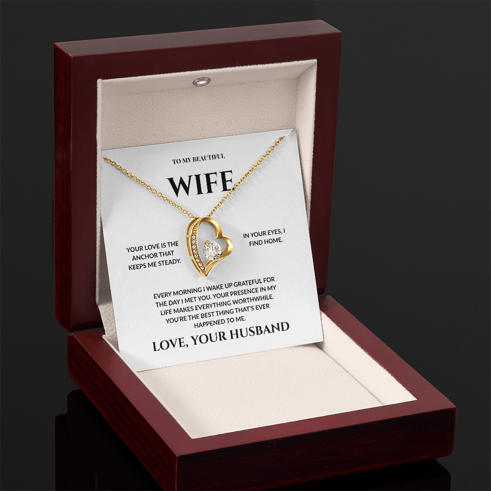 To My Beautiful Wife -You're The Best Thing That Ever Happened To Me - Forever Love Necklace