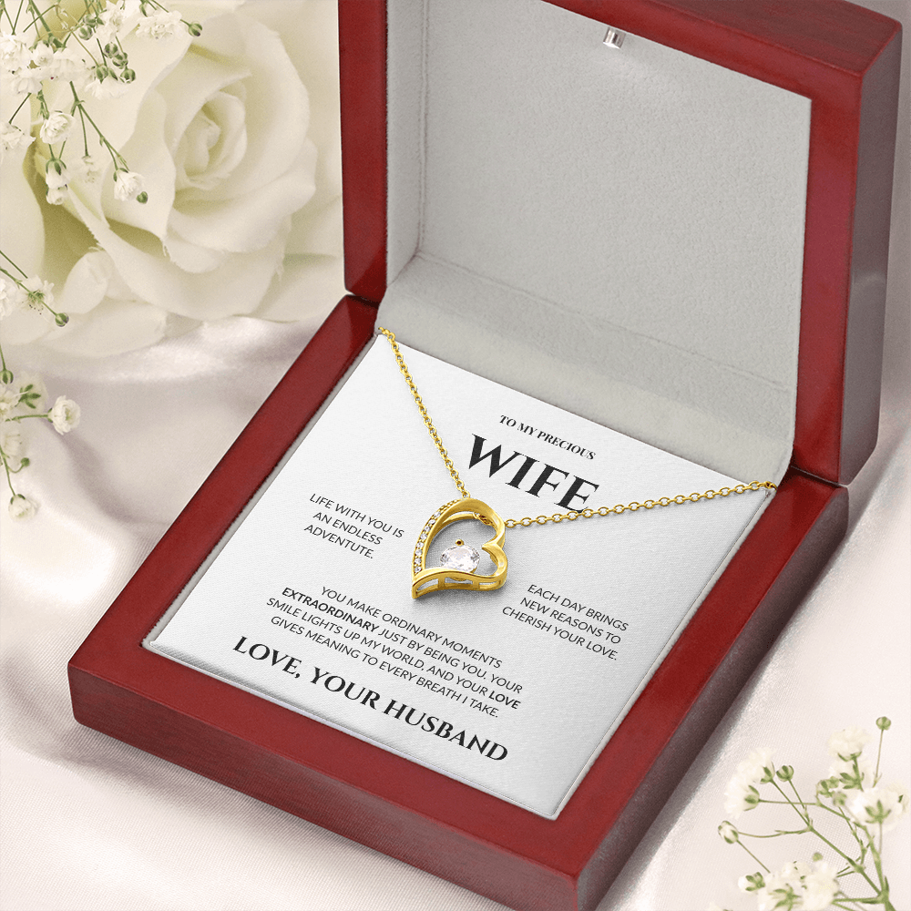 To My Precious Wife - You Make Ordinary Moments Extraordinary - Forever Love Necklace
