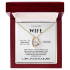 To My Beautiful Wife -You're The Best Thing That Ever Happened To Me - Forever Love Necklace