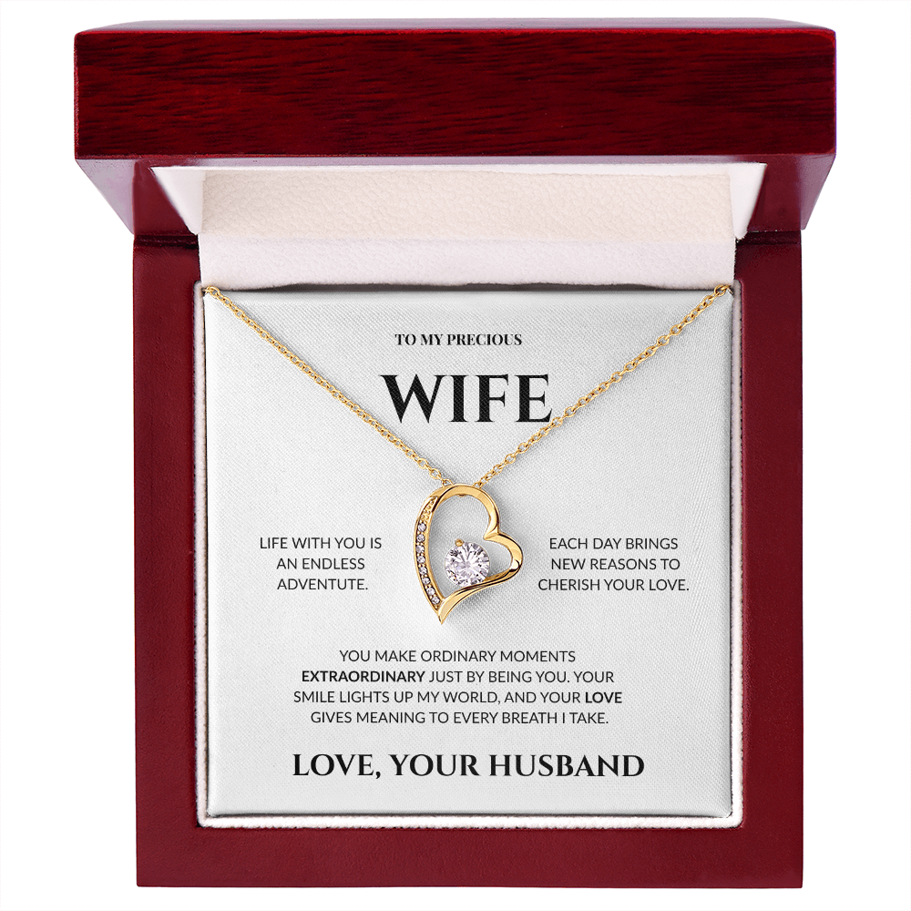 To My Precious Wife - You Make Ordinary Moments Extraordinary - Forever Love Necklace