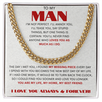 To My Man/ My Missing piece/Cuban Link Chain Gift