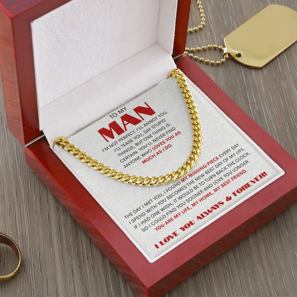 To My Man/ My Missing piece/Cuban Link Chain Gift