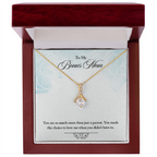 To My Bonus Mom-Alluring Beauty Necklace