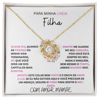 Para Minha Linda Filha - Sempre Me Guarde No Seu Coracao - Love Knot Necklace