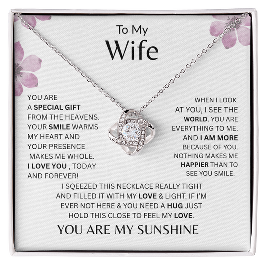 To My Wife/Your Smile Warms My Heart/Love Knot Necklace