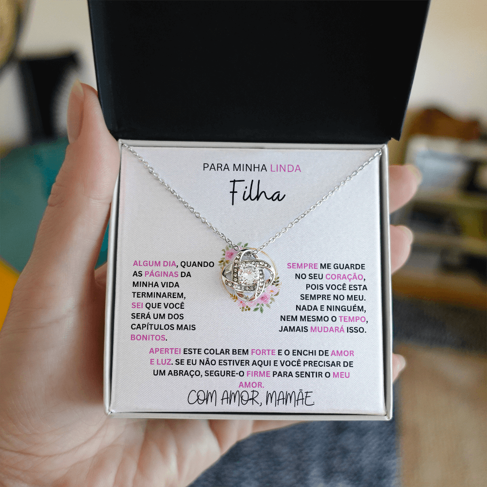 Para Minha Linda Filha - Sempre Me Guarde No Seu Coracao - Love Knot Necklace