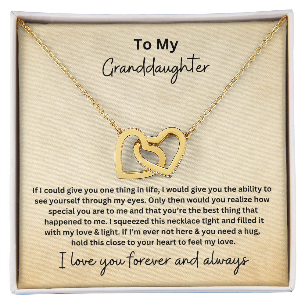 To My Granddaughter- Hold this Close to Your Heart - Interlocking Heart Necklace