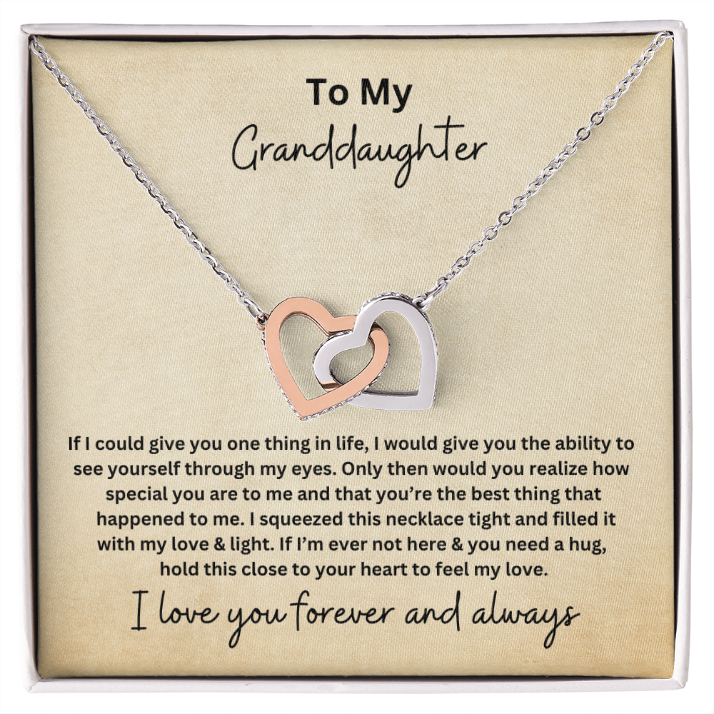 To My Granddaughter- Hold this Close to Your Heart - Interlocking Heart Necklace