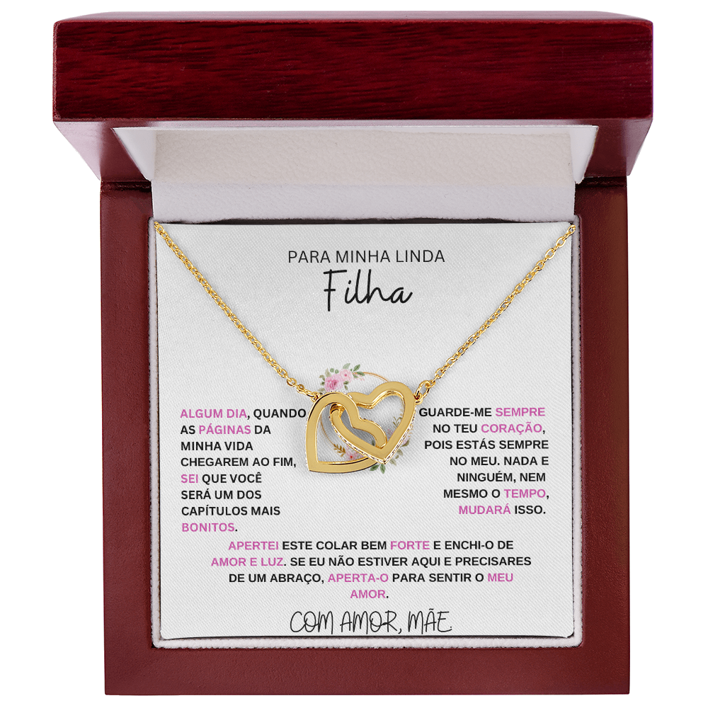 Para Minha Filha - Guarde-me Sempre No Teu Coracao - Interlocking Heart Necklace
