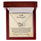 To My Granddaughter- Hold this Close to Your Heart - Interlocking Heart Necklace