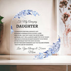 To My Amazing  Daughter Heart Acrylic Heart
