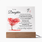 To MY Daughter-Beautiful Chapter-Acrylic Plaque