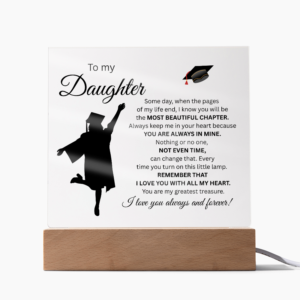 To My Daughter- Graduation-Acrylic Plaque