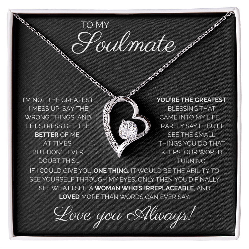My Soulmate/ You're the greatest/Forever Love Necklace