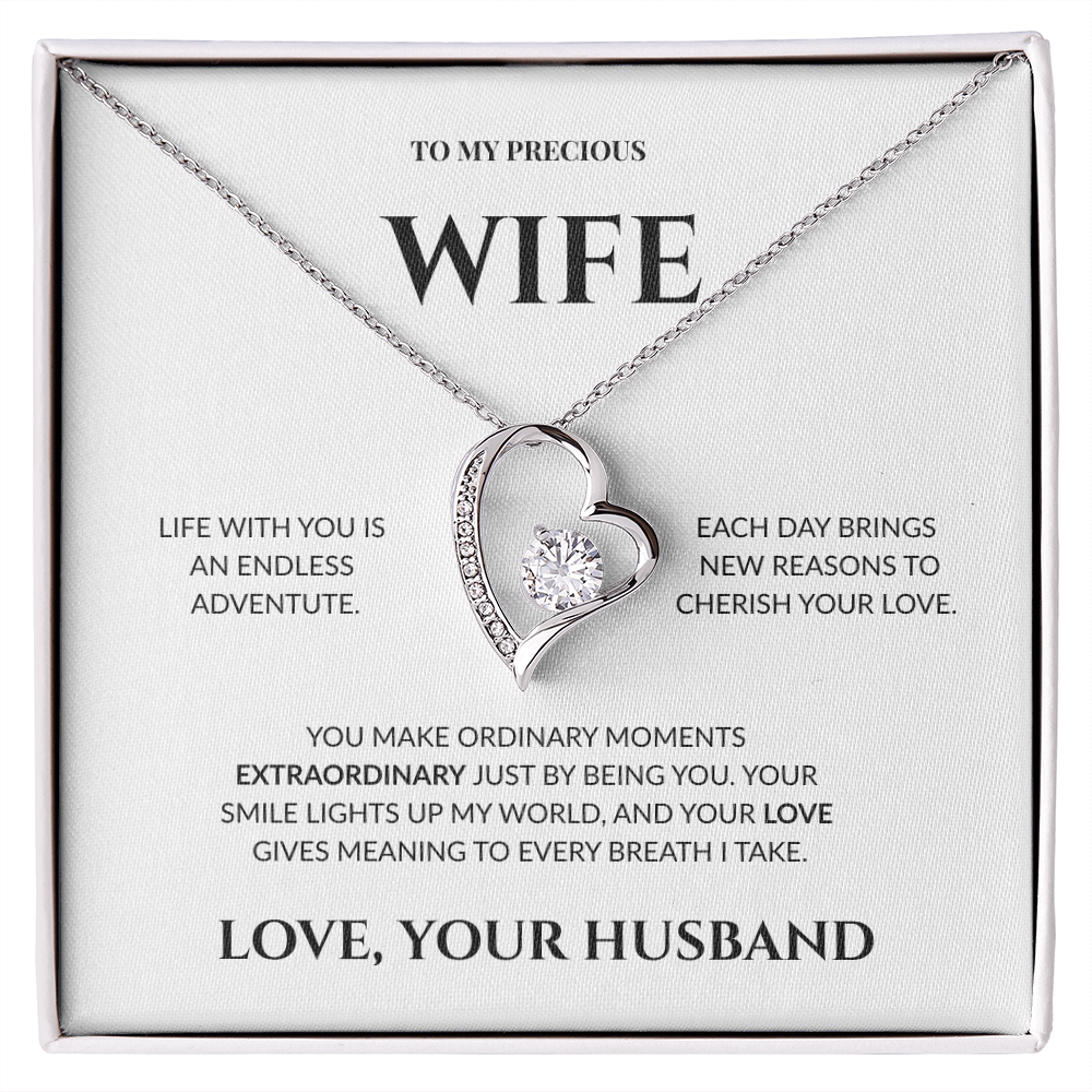 To My Precious Wife - You Make Ordinary Moments Extraordinary - Forever Love Necklace