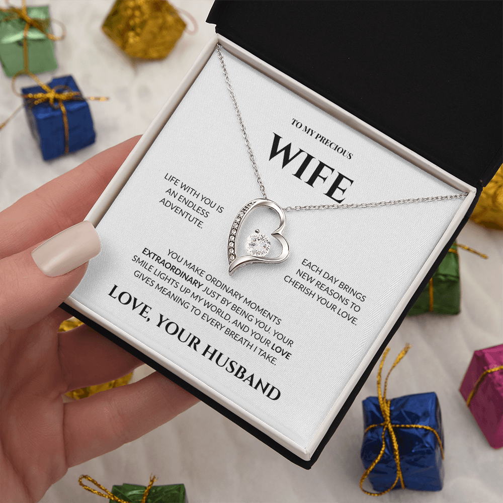 To My Precious Wife - You Make Ordinary Moments Extraordinary - Forever Love Necklace