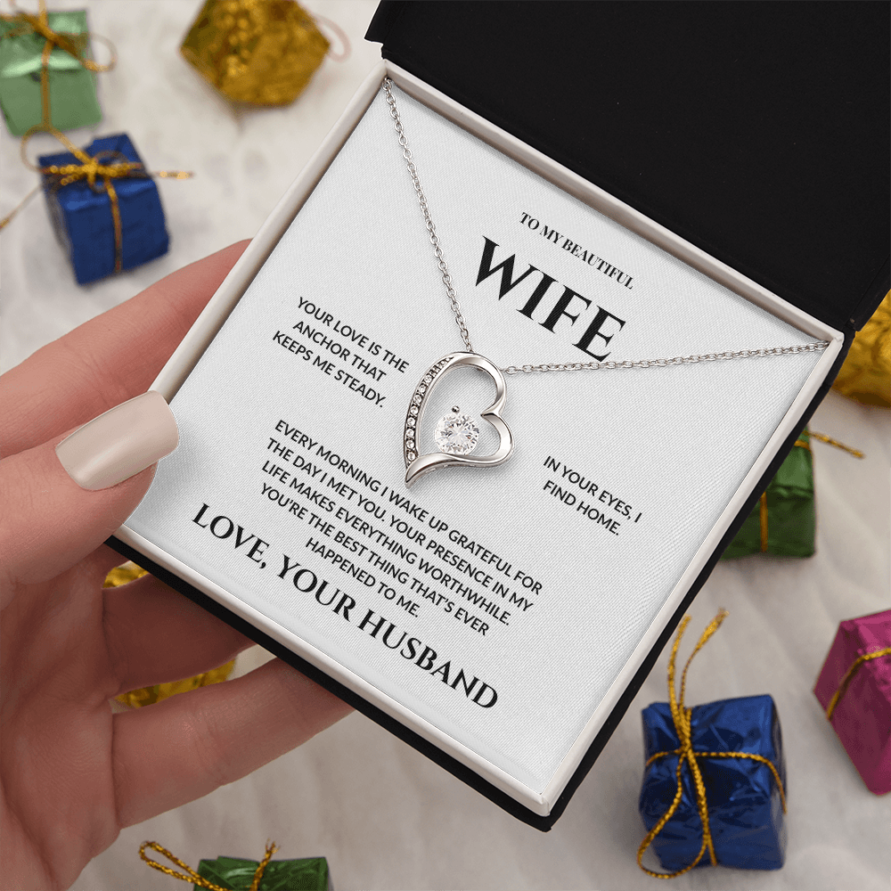 To My Beautiful Wife -You're The Best Thing That Ever Happened To Me - Forever Love Necklace