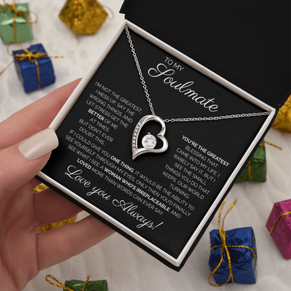 My Soulmate/ You're the greatest/Forever Love Necklace
