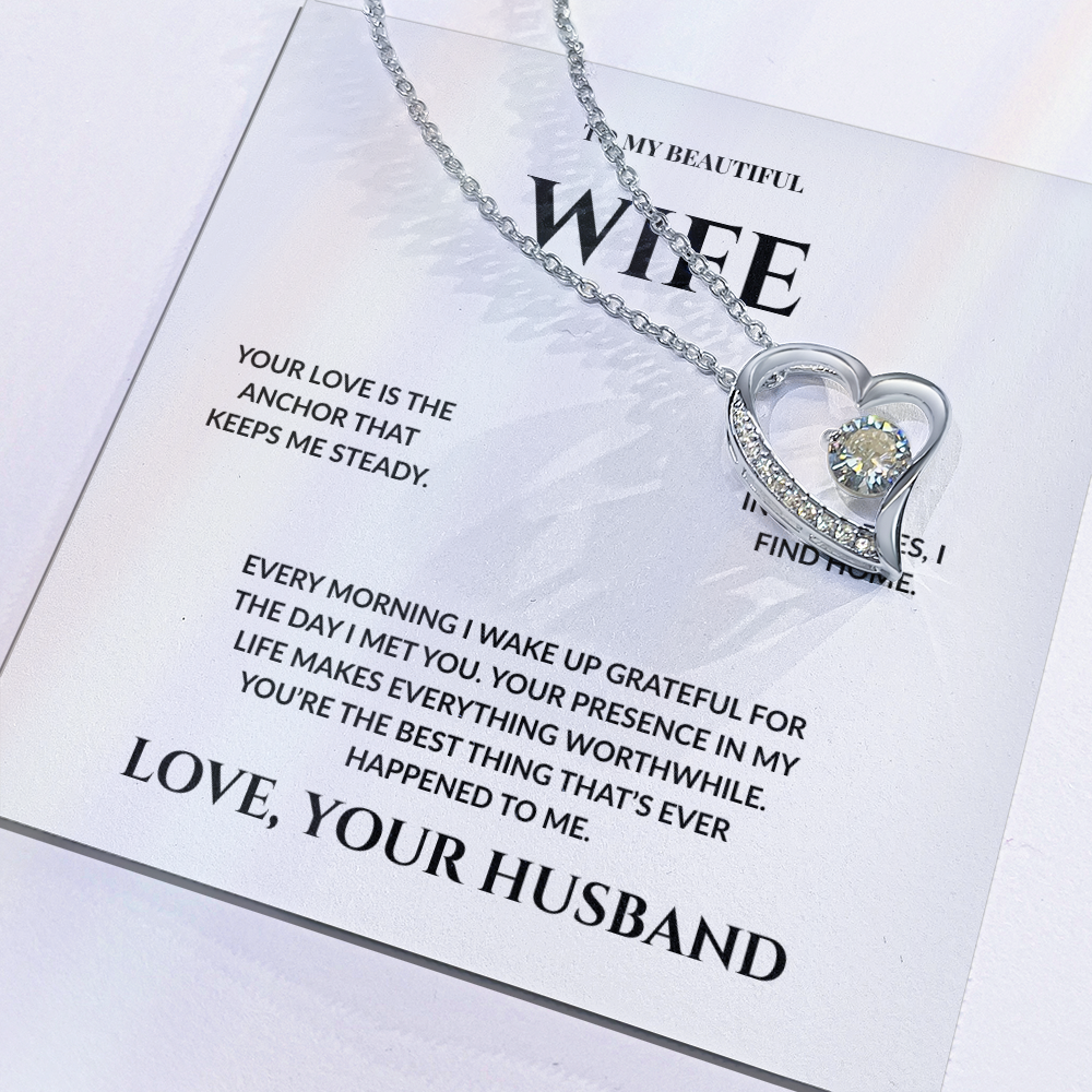 To My Beautiful Wife -You're The Best Thing That Ever Happened To Me - Forever Love Necklace
