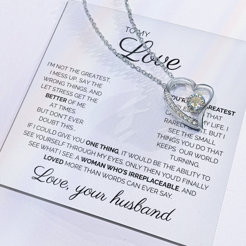 To My Love/ You're the Greatest/ Forever Love Necklace