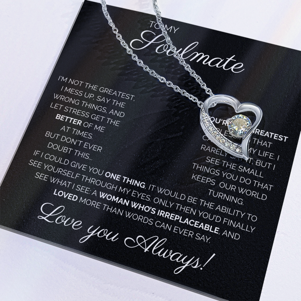 My Soulmate/ You're the greatest/Forever Love Necklace