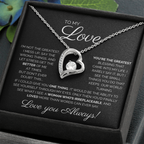 To My Love/ You're the Greatest/ Forever Love Necklace