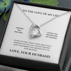 To The Love Of My Life- You're The Greatest Gift I Ever Received- Forever Love Necklace