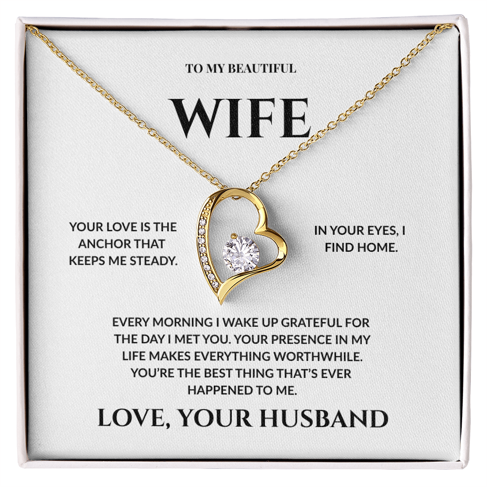 To My Beautiful Wife -You're The Best Thing That Ever Happened To Me - Forever Love Necklace