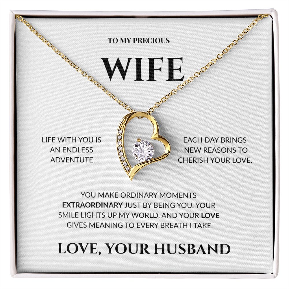 To My Precious Wife - You Make Ordinary Moments Extraordinary - Forever Love Necklace