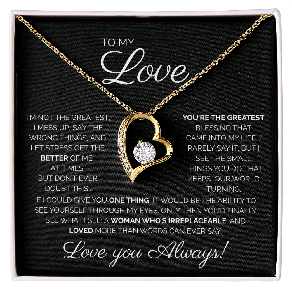 To My Love/ You're the Greatest/ Forever Love Necklace