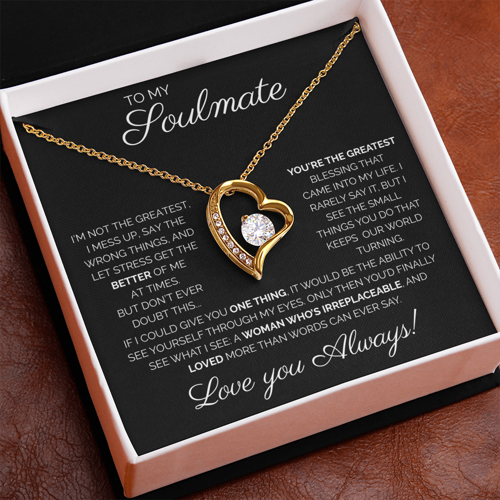 My Soulmate/ You're the greatest/Forever Love Necklace
