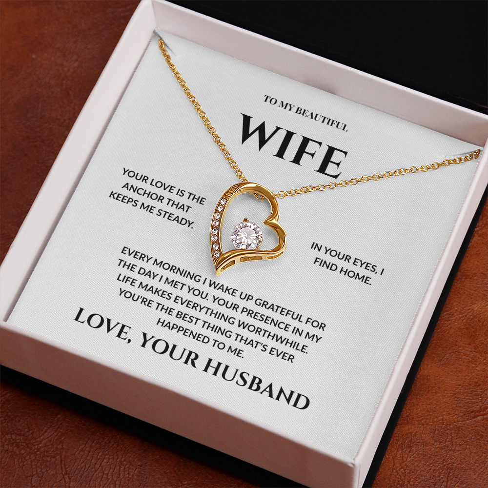 To My Beautiful Wife -You're The Best Thing That Ever Happened To Me - Forever Love Necklace