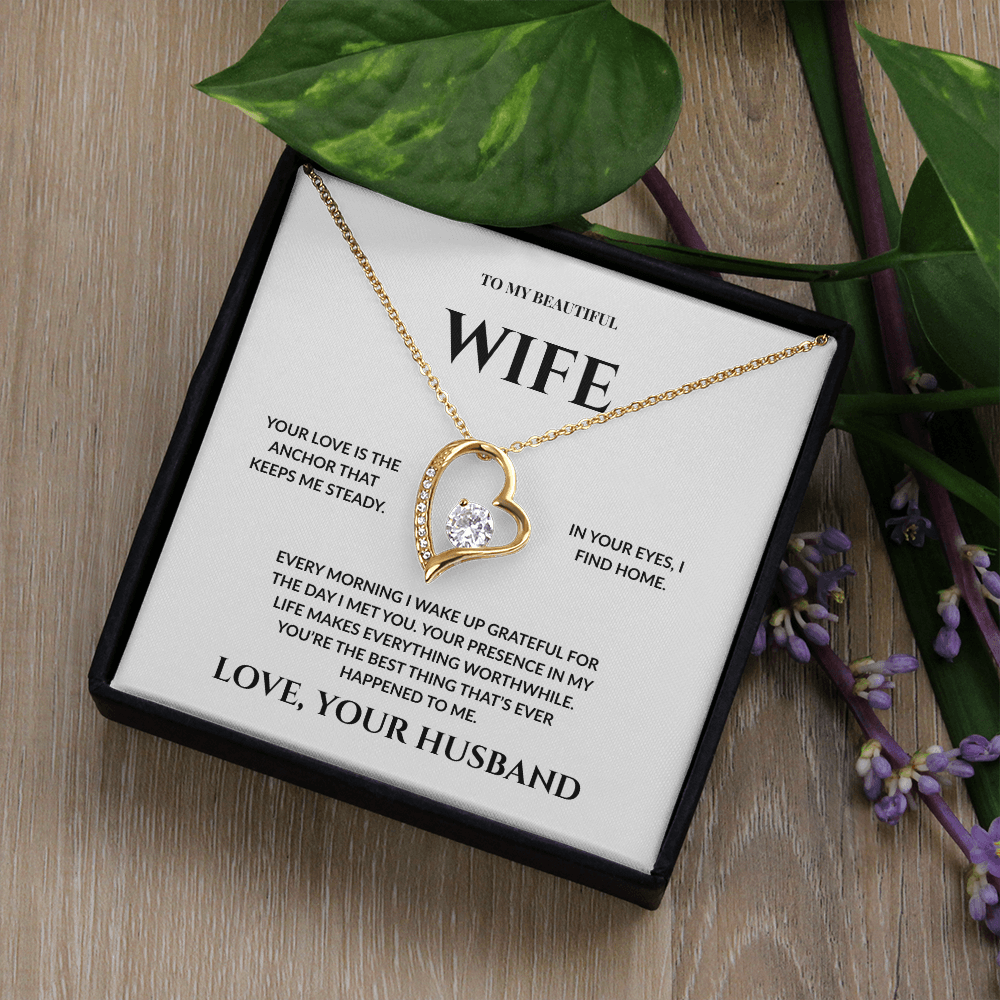 To My Beautiful Wife -You're The Best Thing That Ever Happened To Me - Forever Love Necklace