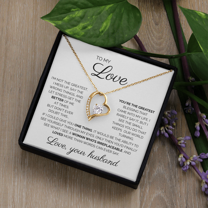 To My Love/ You're the Greatest/ Forever Love Necklace