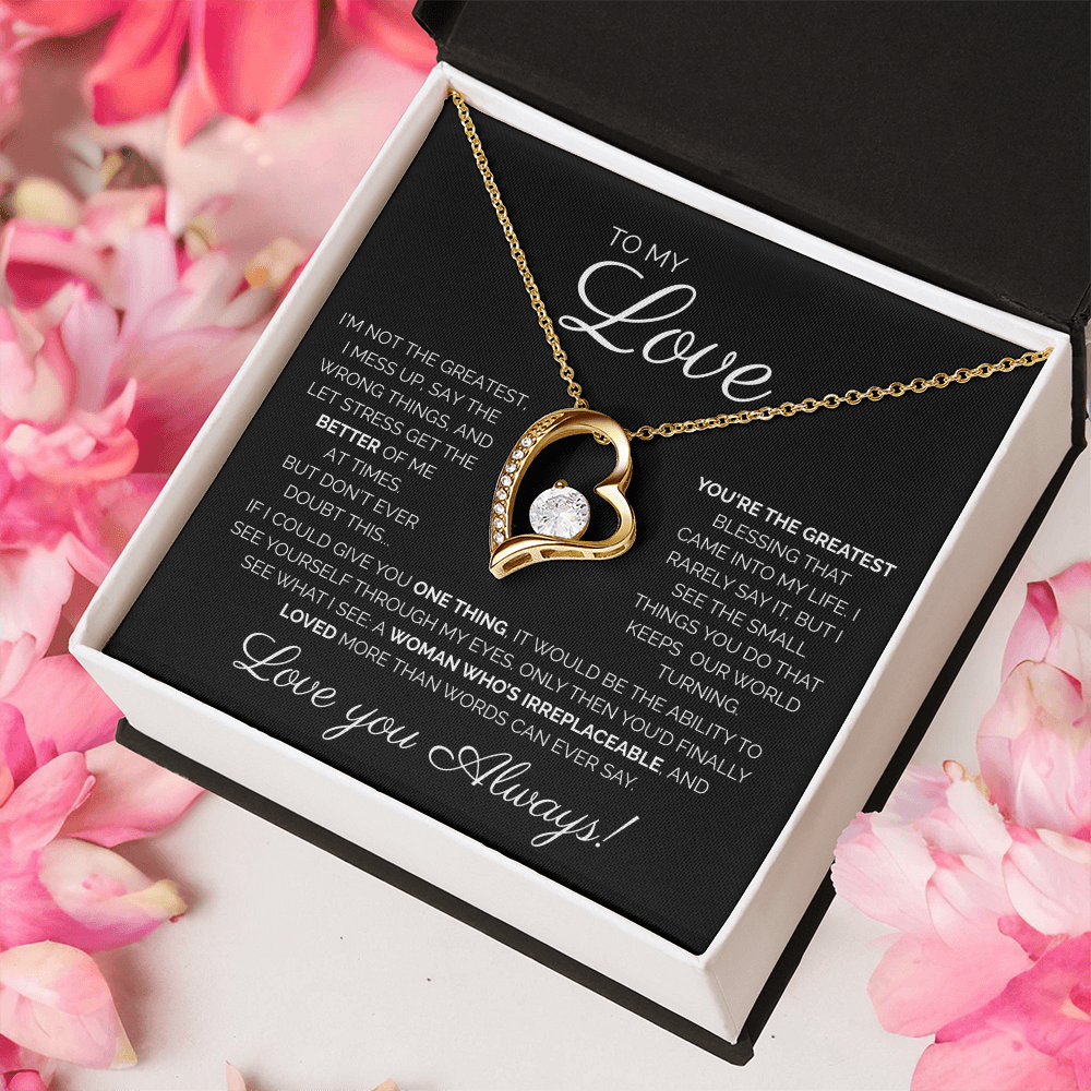 To My Love/ You're the Greatest/ Forever Love Necklace