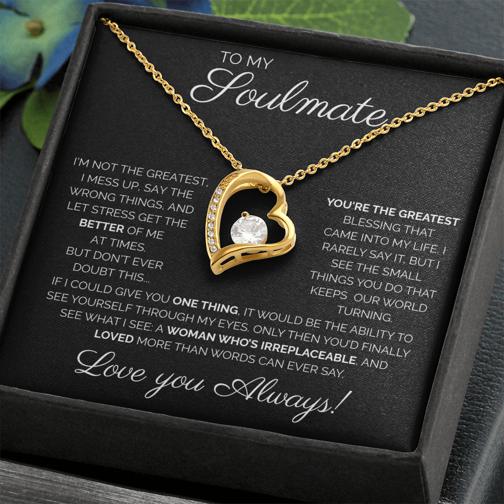 My Soulmate/ You're the greatest/Forever Love Necklace