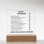 To My Soulmate- Acrylic Plaque