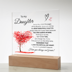 To MY Daughter-Beautiful Chapter-Acrylic Plaque