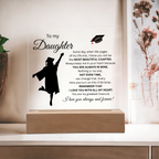 To My Daughter- Graduation-Acrylic Plaque