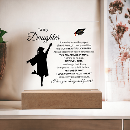 To My Daughter- Graduation-Acrylic Plaque