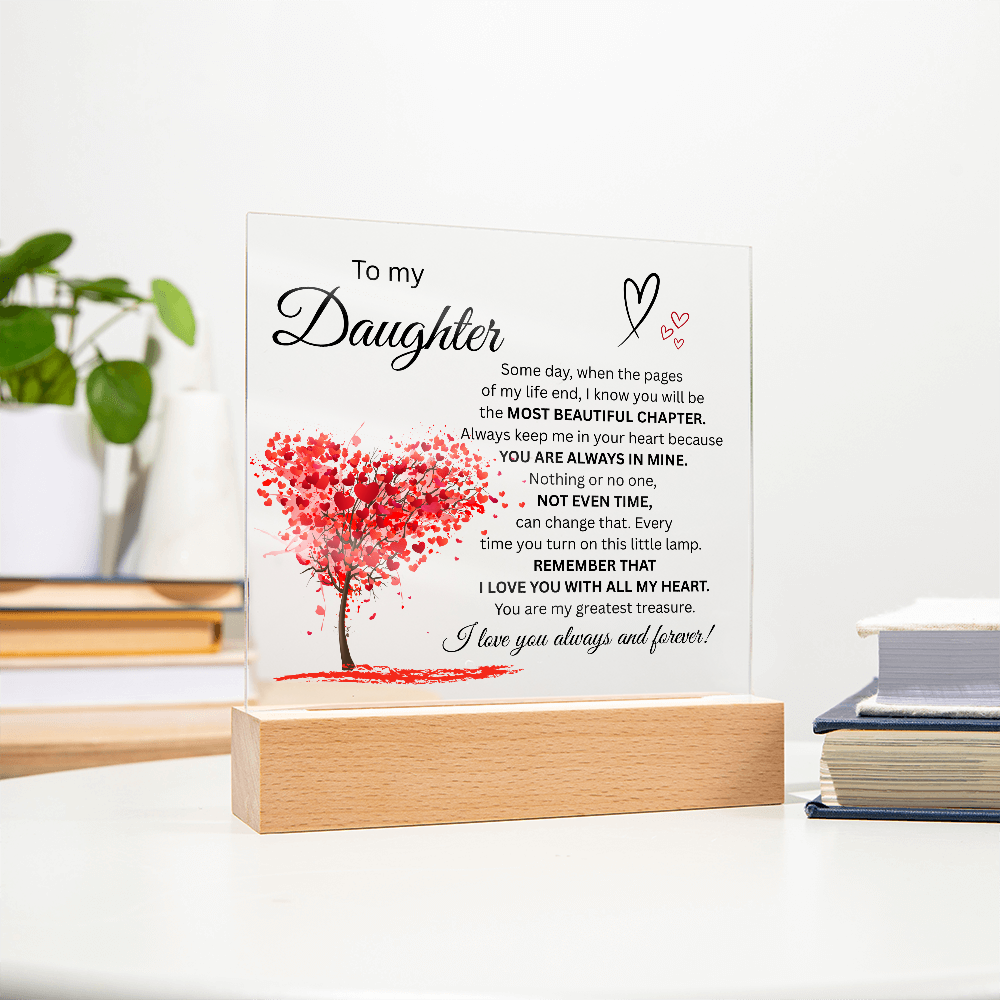 To MY Daughter-Beautiful Chapter-Acrylic Plaque